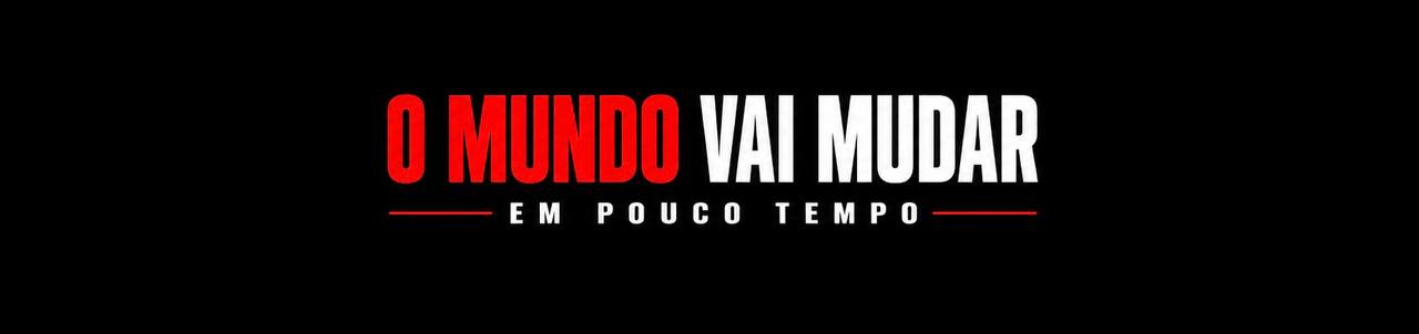 O mundo vai mudar em pouco tempo